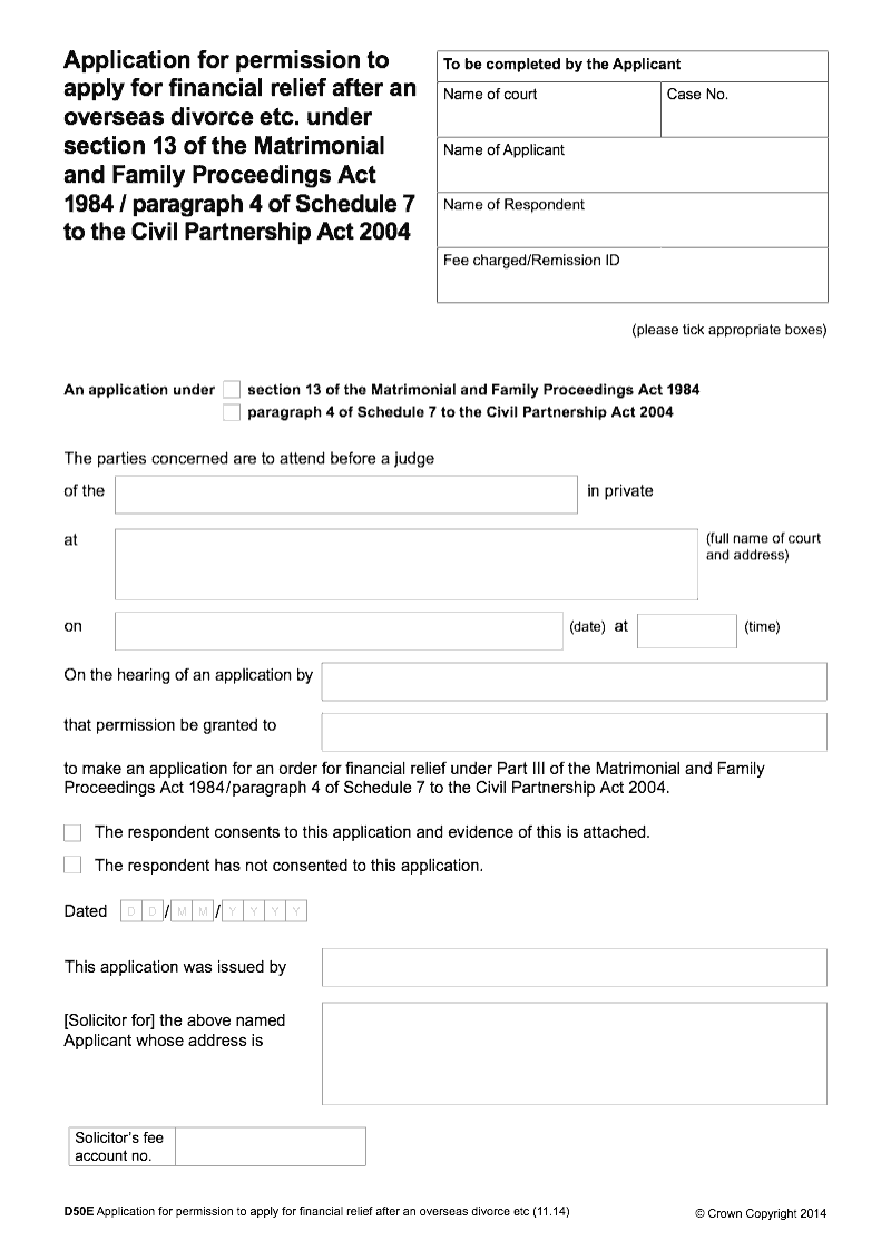 D50E Application for permission to apply for financial relief after an overseas divorce etc under section 13 of the Matrimonial and Family Proceedings Act 1984 paragraph 4 of Schedule 7 to the Civil Partnership Act 2004 preview