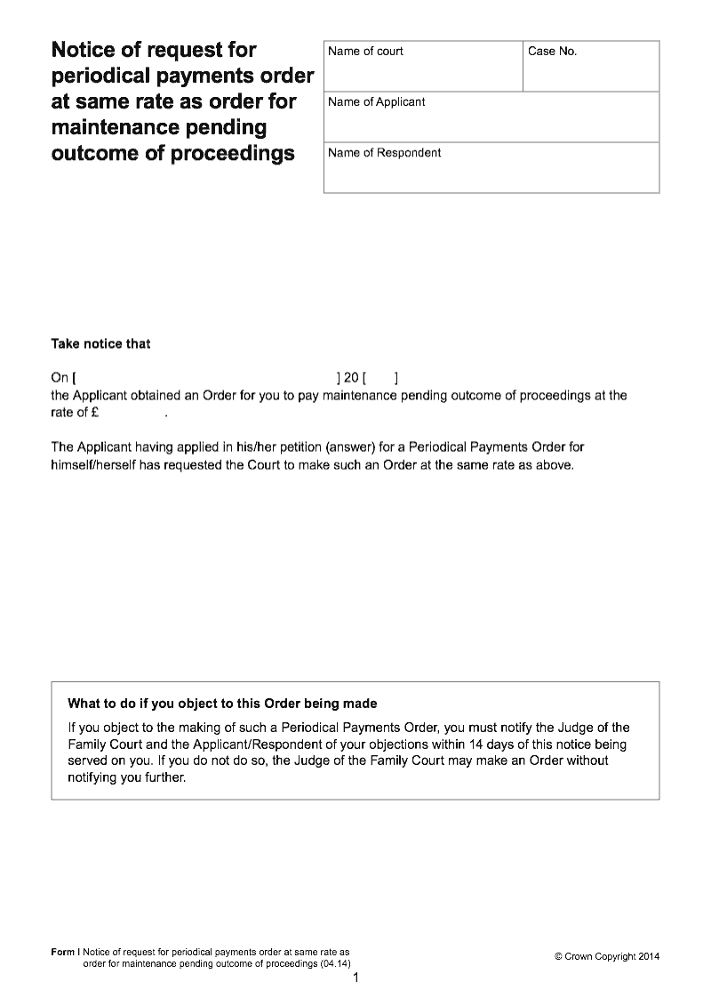 Form I Notice of request for periodical payments order at same rate as order for maintenance pending outcome of proceedings preview