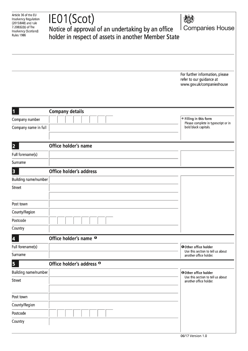 IE01 Scot Notice of approval of an undertaking by an office holder in respect of assets in another Member State Rule 7 208 6 b For companies registered in Scotland preview