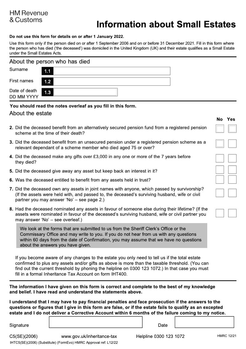 IHTC5 SE 2006 Information about Small Estates where the deceased was domiciled in the UK and died on or after 1st September 2006 and on or before 31st December 2021 preview