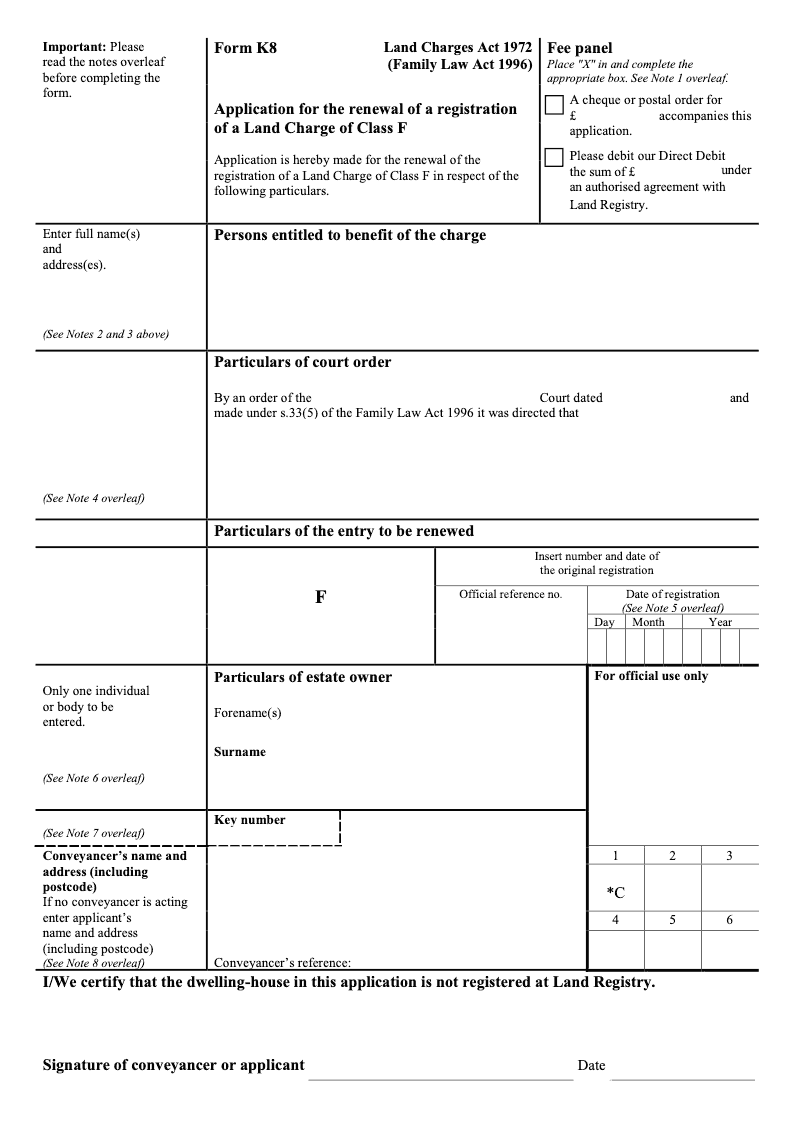 K8 Application for the renewal of a registration of a Land Charge of Class F Land Charges Act 1972 Family Law Act 1996 preview