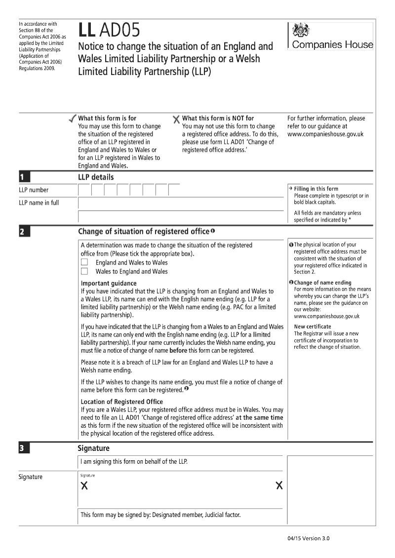 LL AD05 Notice to change the situation of an England and Wales Limited Liability Partnership or a Welsh Limited Liability Partnership LLP Section 88