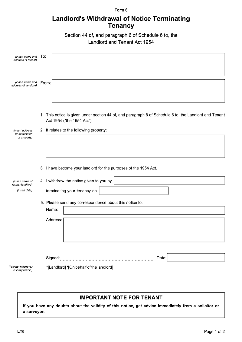 LT6 Landlord s withdrawal of notice terminating tenancy Landlord and Tenant Act 1954 section 44 of and paragraph 6 of schedule 6 Form 6 preview