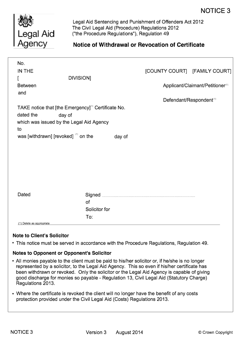 NOTICE 3 Notice of withdrawal or revocation of certificate The Civil Legal Aid Procedure Regulations 2012 Regulation 49 preview